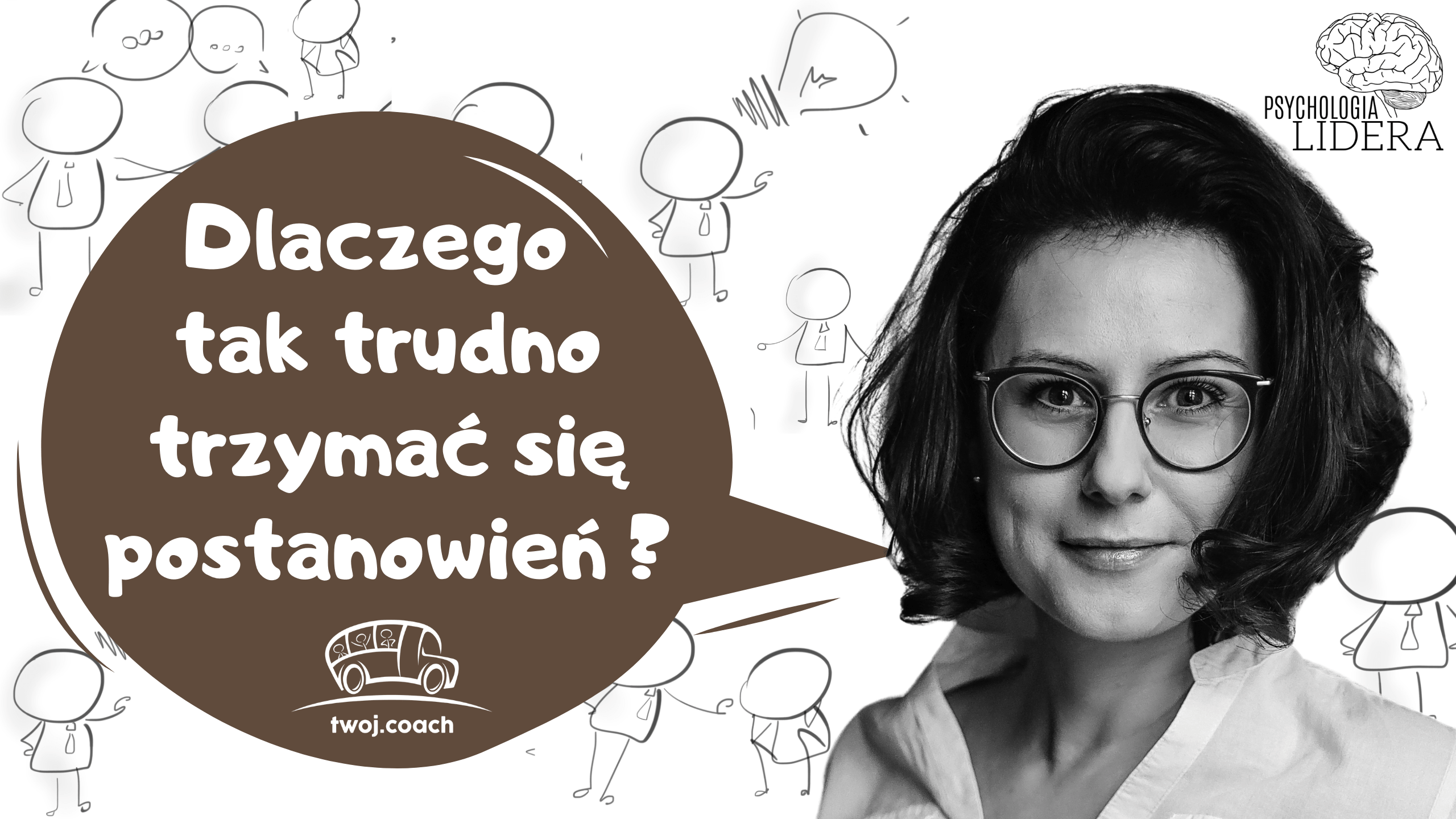 Dlaczego tak trudno trzymać się postanowień