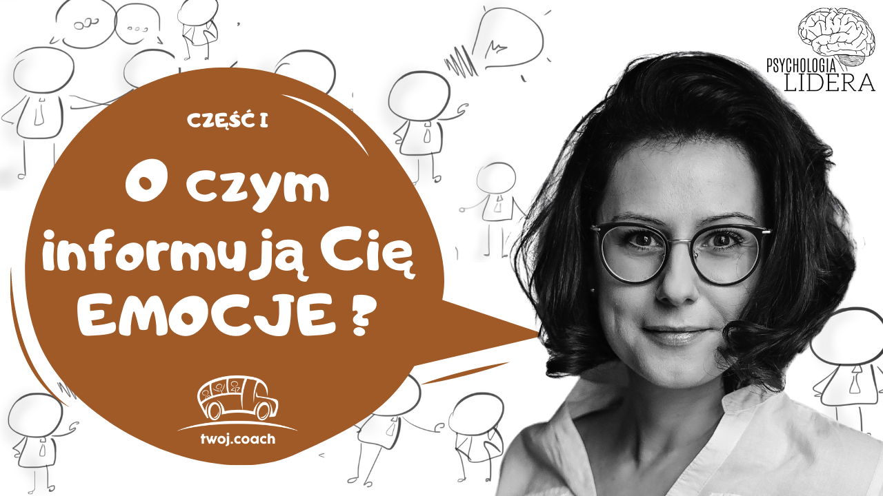 O czym informują Cię emocje?